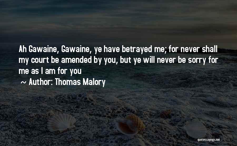 Malory Quotes By Thomas Malory