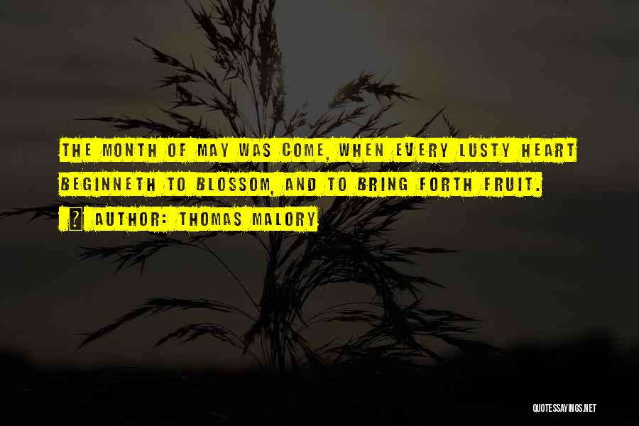 Malory Quotes By Thomas Malory