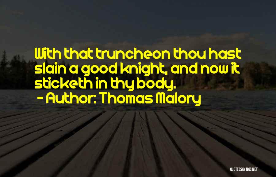 Malory Quotes By Thomas Malory