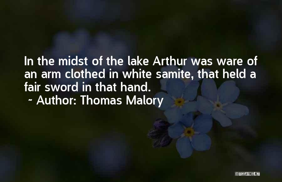 Malory Quotes By Thomas Malory