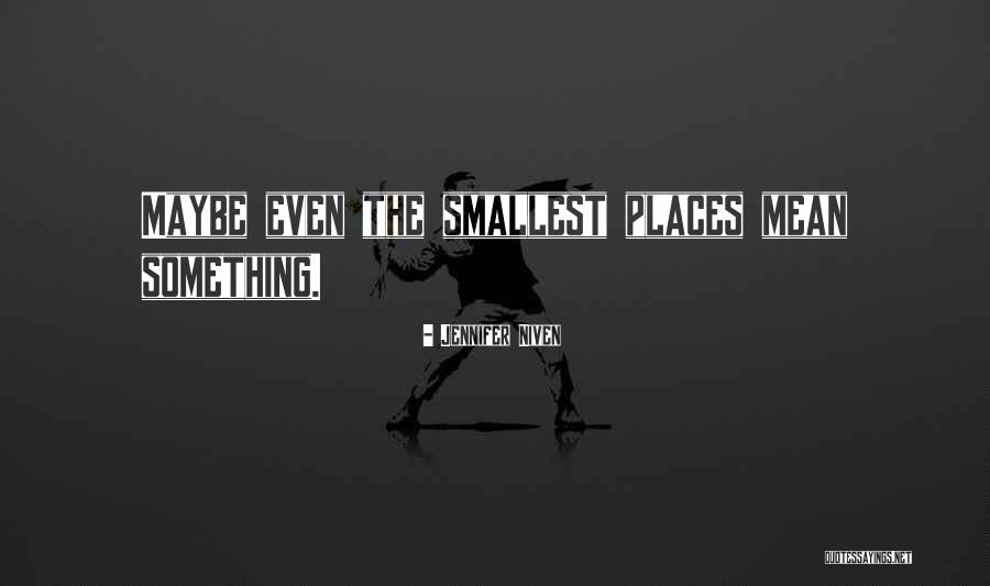 Malouf Gmc Quotes By Jennifer Niven Malouf Gmc Quotes By Jennifer Niven