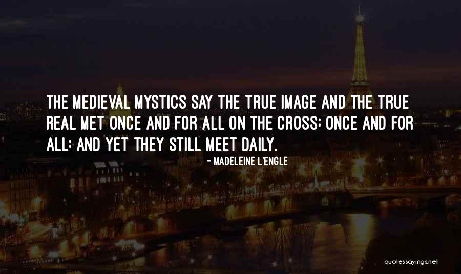 Malouf Gmc Quotes By Madeleine L'Engle Malouf Gmc Quotes By Madeleine L'Engle
