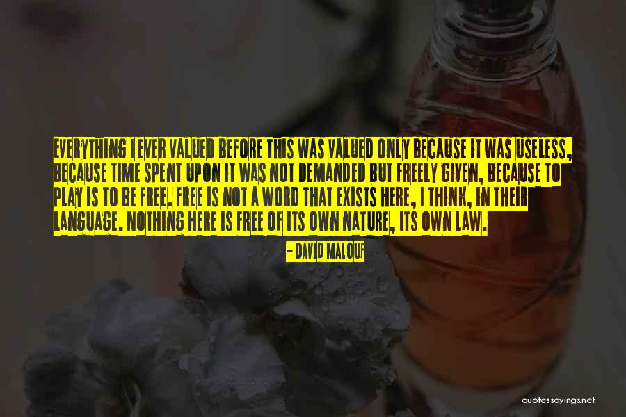 Malouf Quotes By David Malouf Malouf Quotes By David Malouf