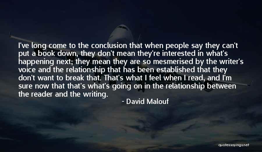 Malouf Quotes By David Malouf Malouf Quotes By David Malouf