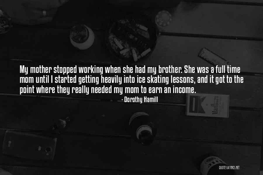Maloughneys Quotes By Dorothy Hamill Maloughneys Quotes By Dorothy Hamill