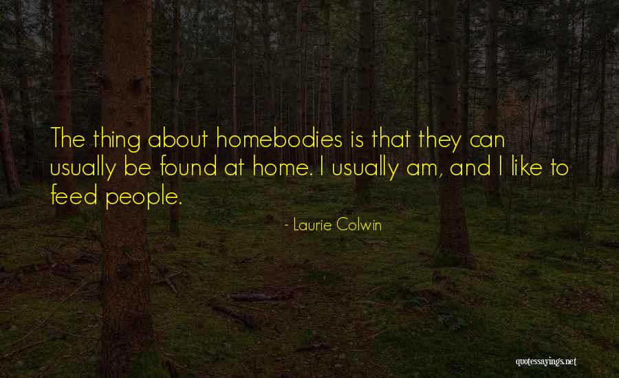 Malpensa Lonate Quotes By Laurie Colwin Malpensa Lonate Quotes By Laurie Colwin