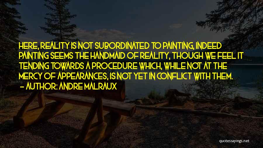 Malraux Quotes By Andre Malraux