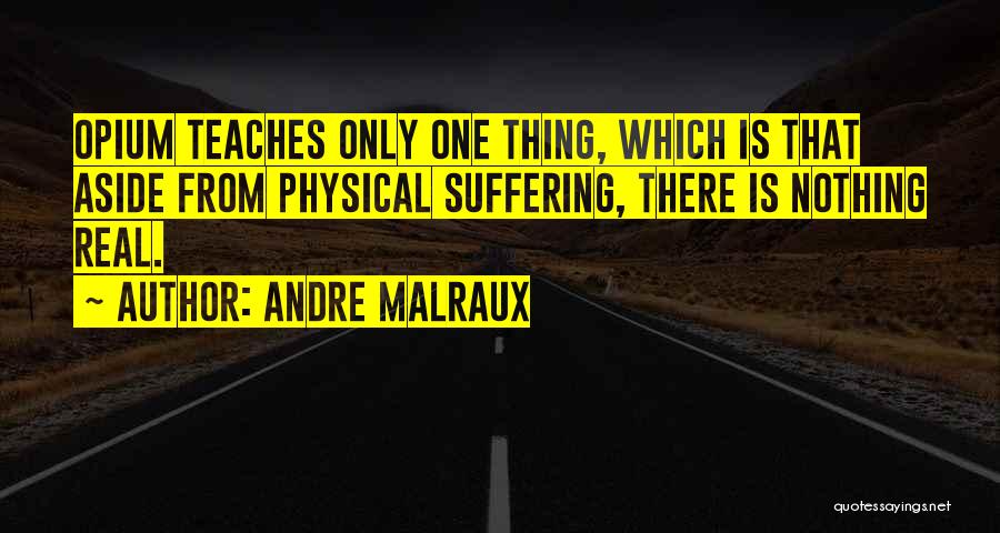 Malraux Quotes By Andre Malraux