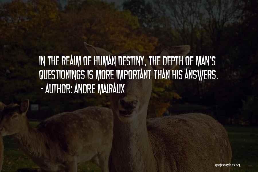 Malraux Quotes By Andre Malraux