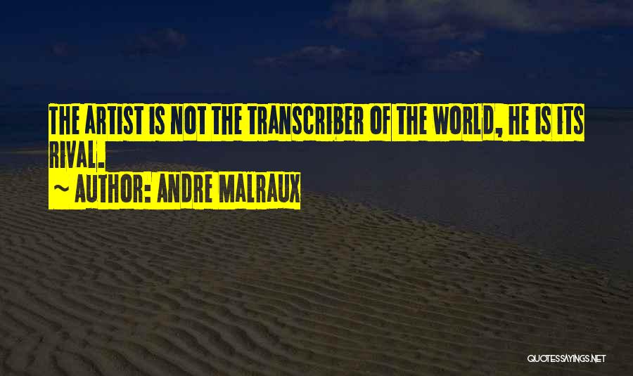 Malraux Quotes By Andre Malraux