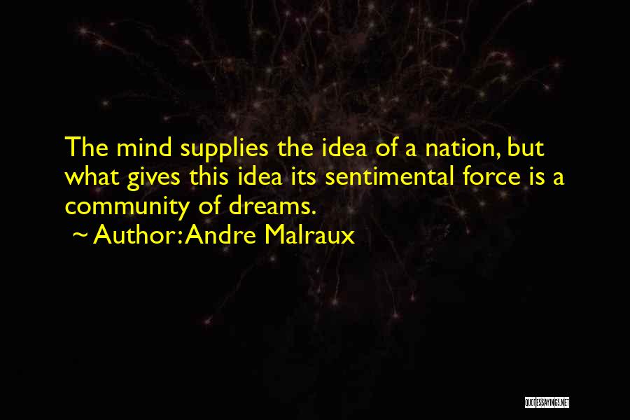 Malraux Quotes By Andre Malraux