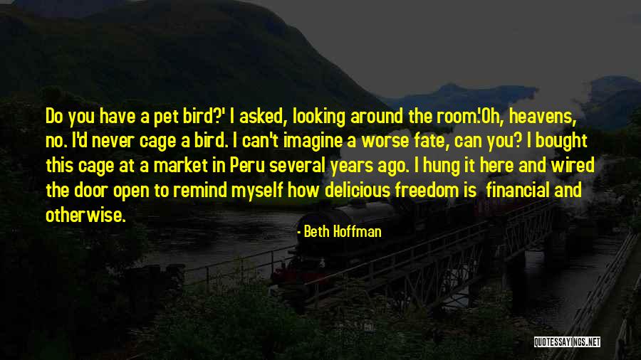 Malrotation Quotes By Beth Hoffman Malrotation Quotes By Beth Hoffman
