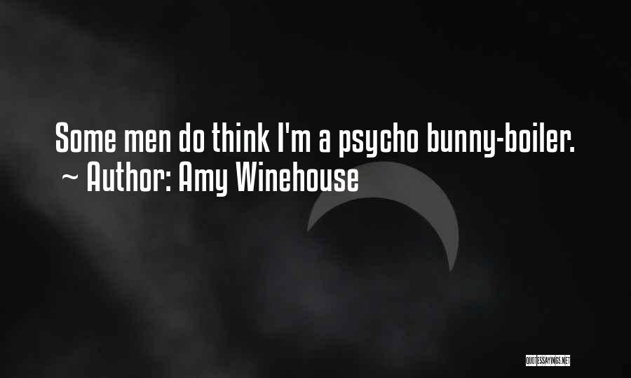 Malsanos Quotes By Amy Winehouse