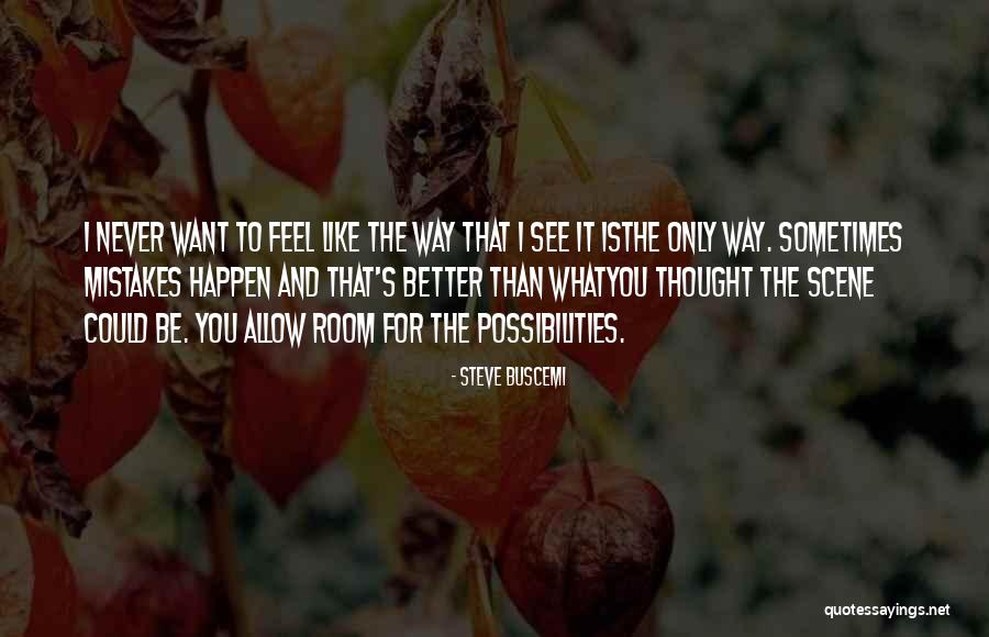 Malsch Christopher Quotes By Steve Buscemi Malsch Christopher Quotes By Steve Buscemi