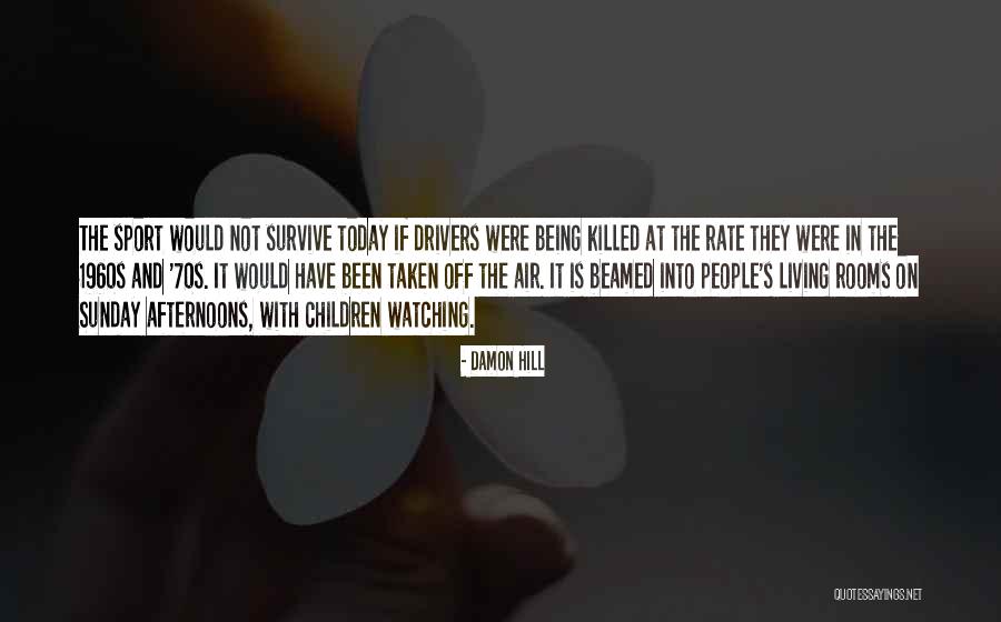 Malseroudne Quotes By Damon Hill Malseroudne Quotes By Damon Hill