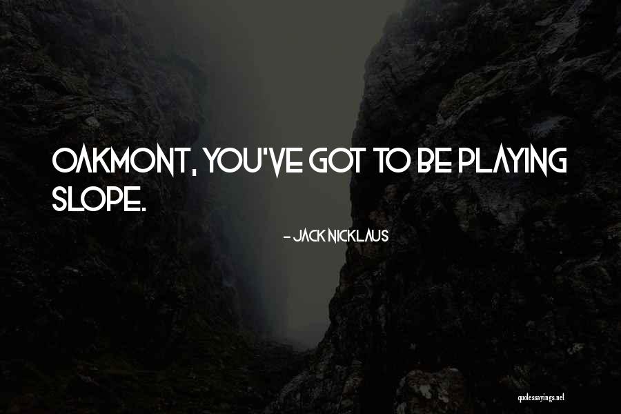 Malseroudne Quotes By Jack Nicklaus Malseroudne Quotes By Jack Nicklaus