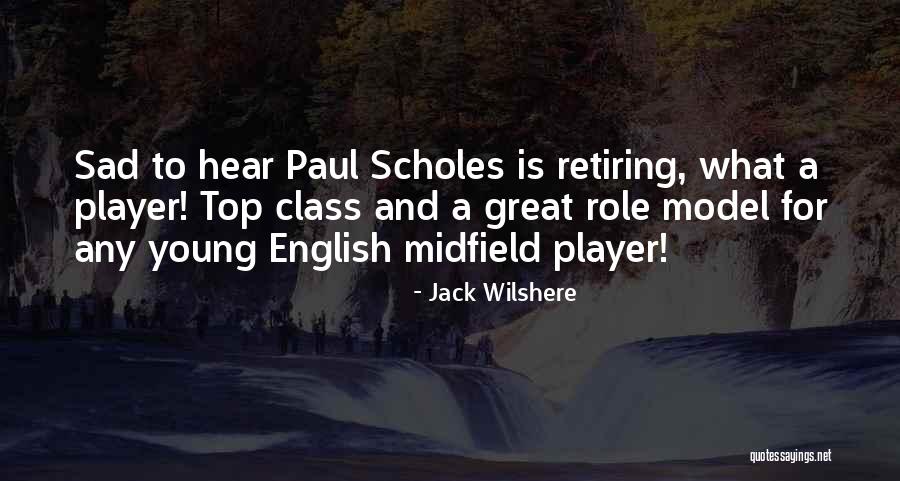Malsons Quotes By Jack Wilshere Malsons Quotes By Jack Wilshere