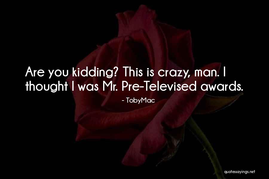 Malsons Quotes By TobyMac Malsons Quotes By TobyMac