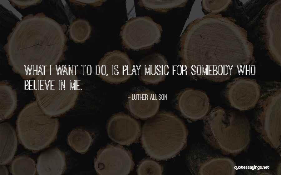 Malsorahmeti Quotes By Luther Allison Malsorahmeti Quotes By Luther Allison