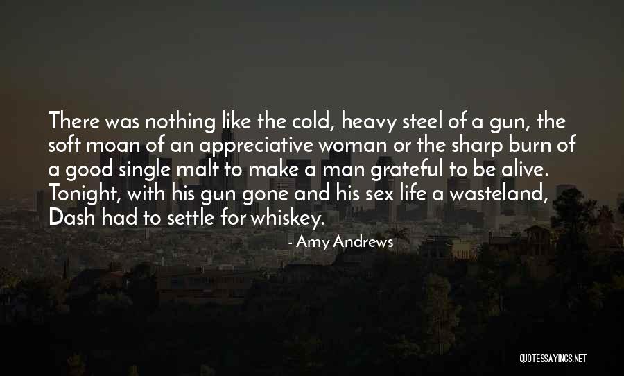 Malt Whiskey Quotes By Amy Andrews