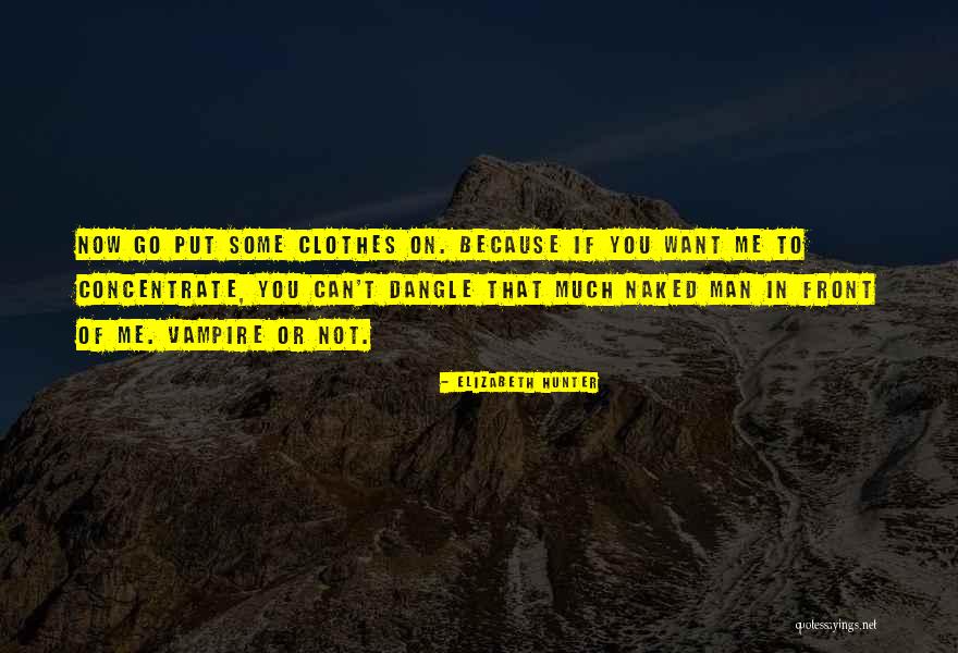 Maltezak Quotes By Elizabeth Hunter Maltezak Quotes By Elizabeth Hunter