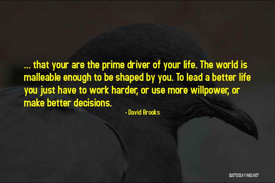 Malthouse Broad Quotes By David Brooks Malthouse Broad Quotes By David Brooks