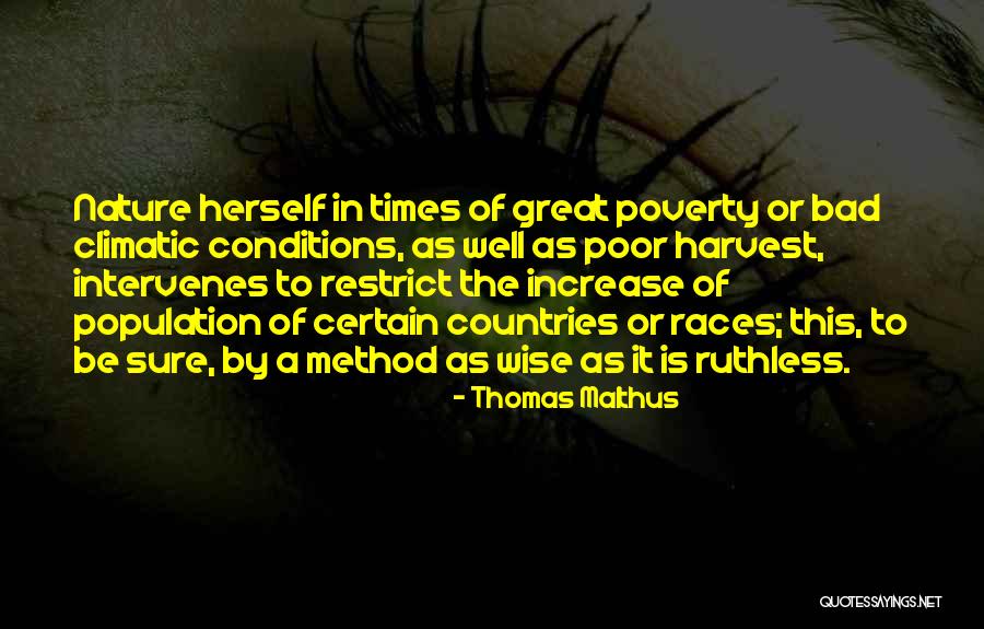 Malthus Population Quotes By Thomas Malthus