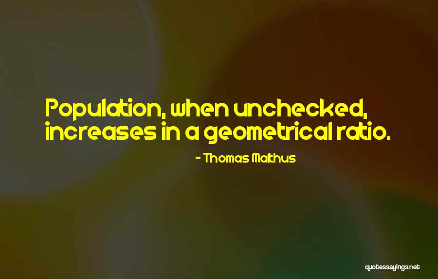 Malthus Population Quotes By Thomas Malthus