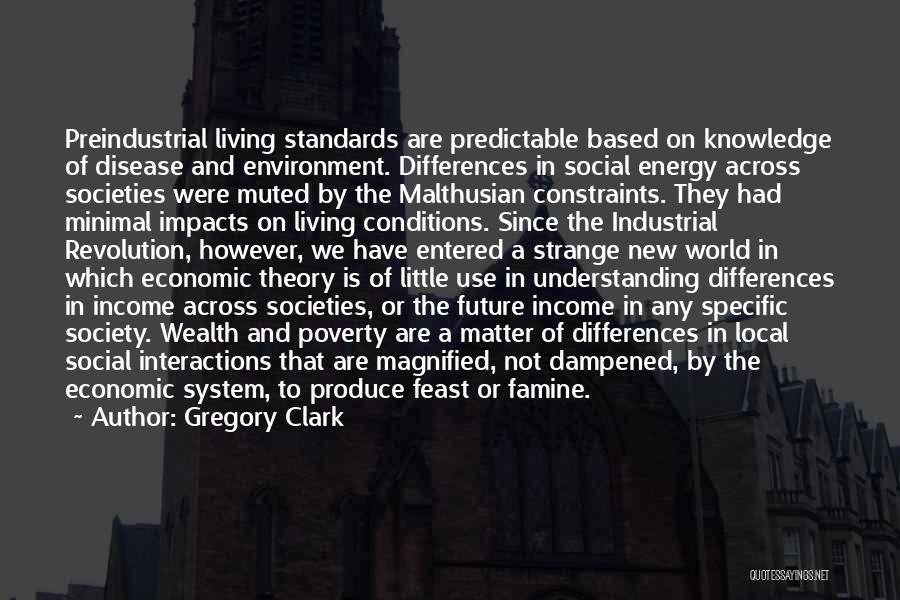 Malthusian Quotes By Gregory Clark