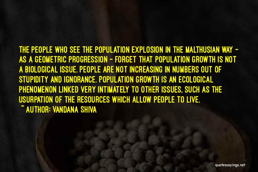 Malthusian Quotes By Vandana Shiva