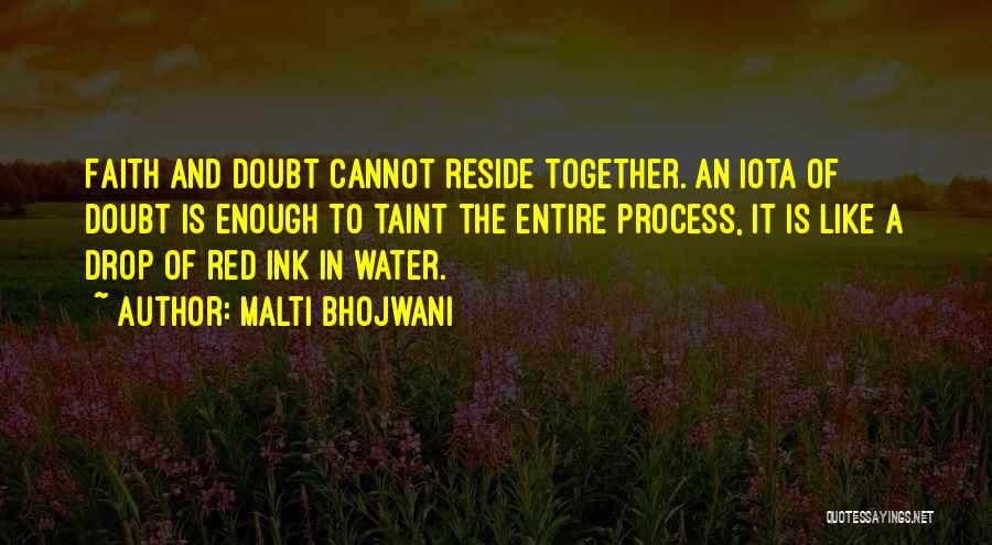 Malti Bhojwani Quotes 1115713