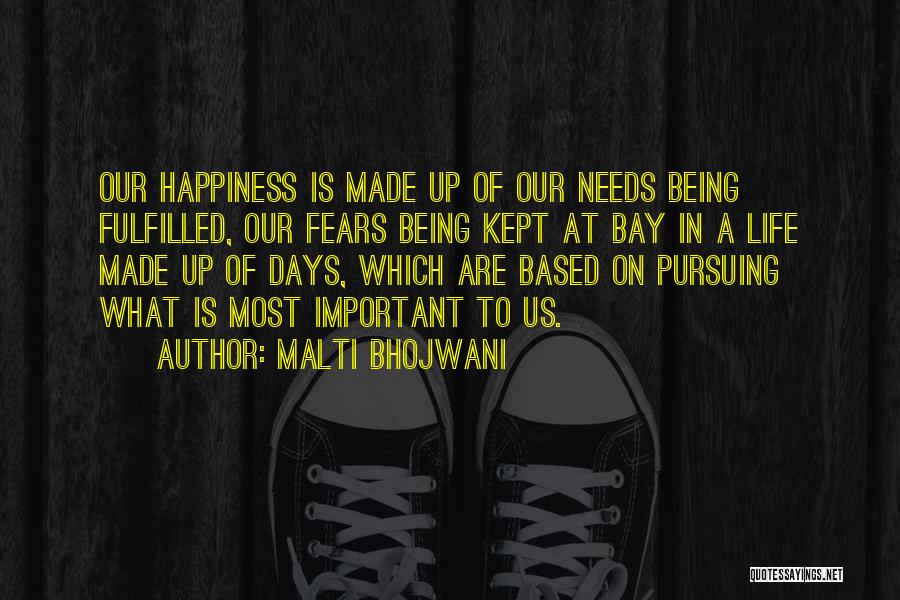 Malti Bhojwani Quotes 1352543