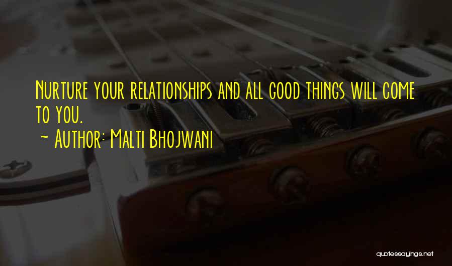 Malti Bhojwani Quotes 2177785