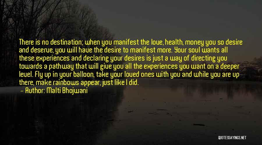 Malti Bhojwani Quotes 413963