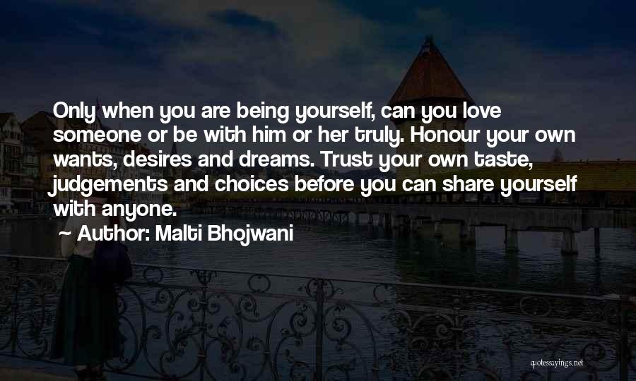 Malti Bhojwani Quotes 471850