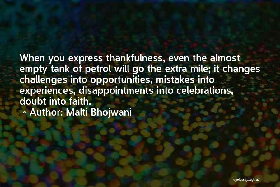 Malti Bhojwani Quotes 590460