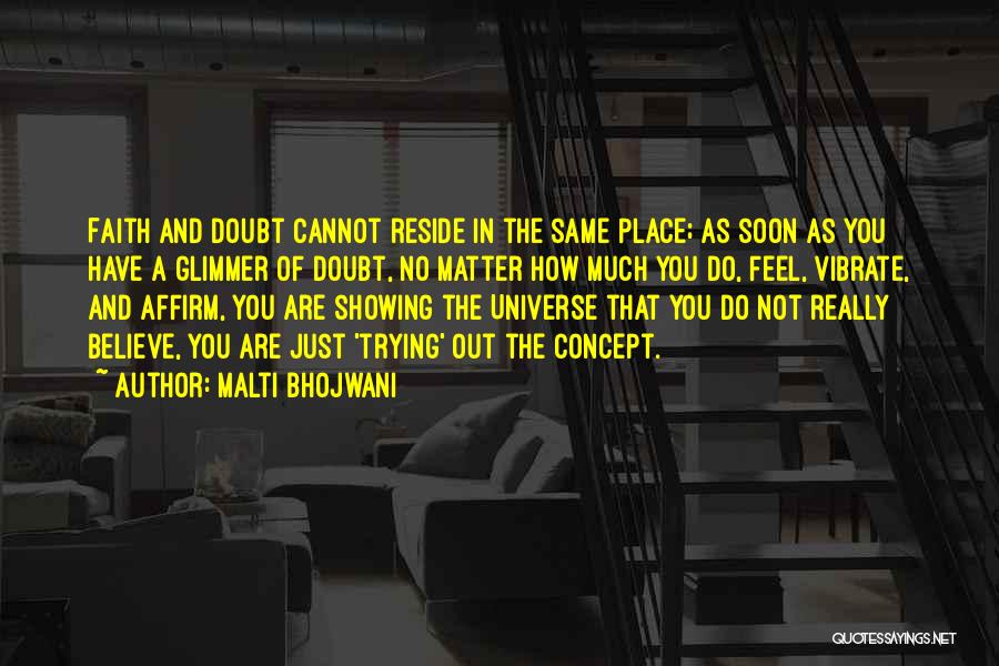 Malti Bhojwani Quotes 625129