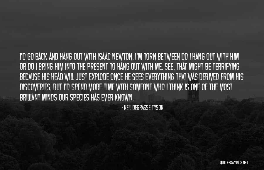 Maltings Whiskey Quotes By Neil DeGrasse Tyson Maltings Whiskey Quotes By Neil DeGrasse Tyson