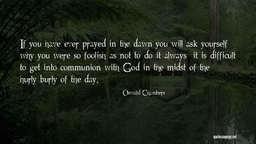 Maltratadas A Las Ni As Quotes By Oswald Chambers Maltratadas A Las Ni As Quotes By Oswald Chambers