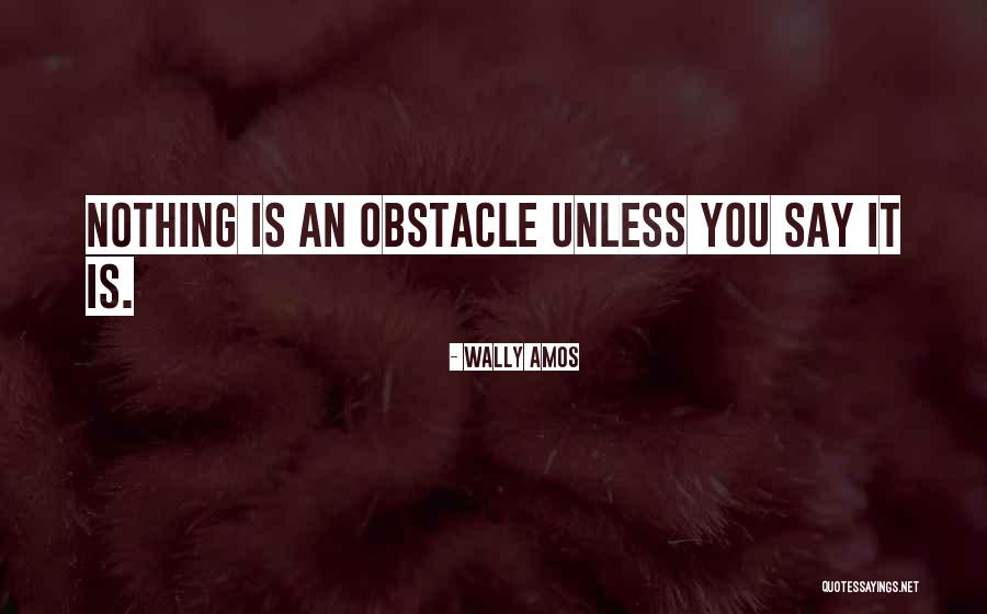 Maltravers Arundel Quotes By Wally Amos Maltravers Arundel Quotes By Wally Amos