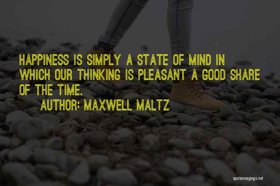 Maltz Maxwell Quotes By Maxwell Maltz