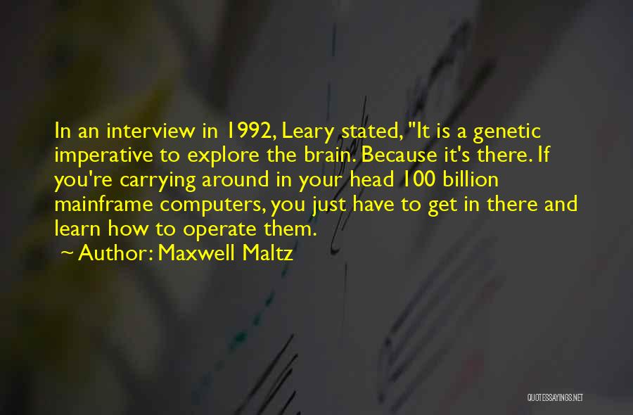 Maltz Maxwell Quotes By Maxwell Maltz