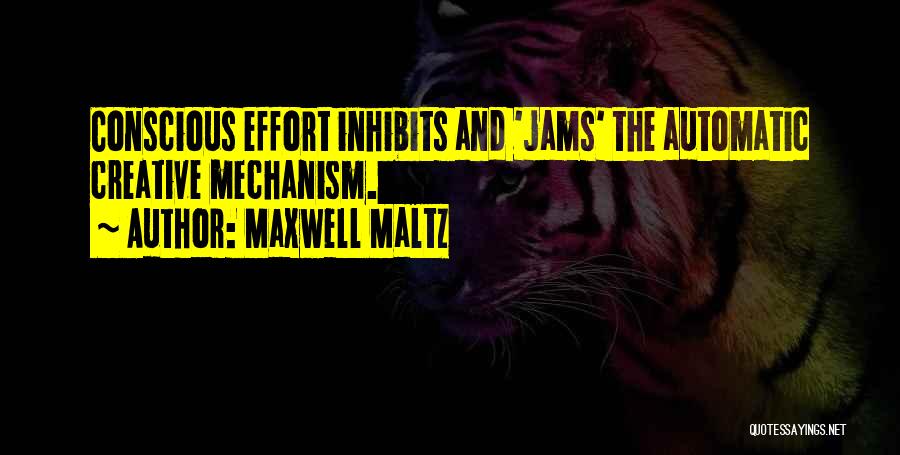 Maltz Maxwell Quotes By Maxwell Maltz