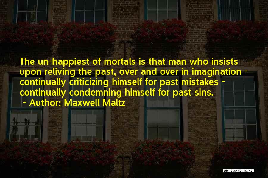 Maltz Maxwell Quotes By Maxwell Maltz