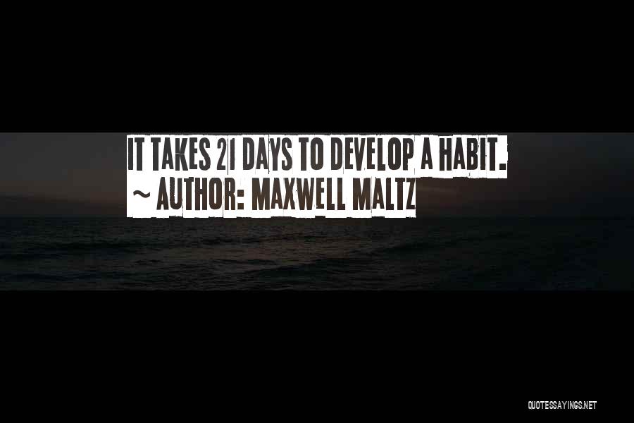 Maltz Maxwell Quotes By Maxwell Maltz