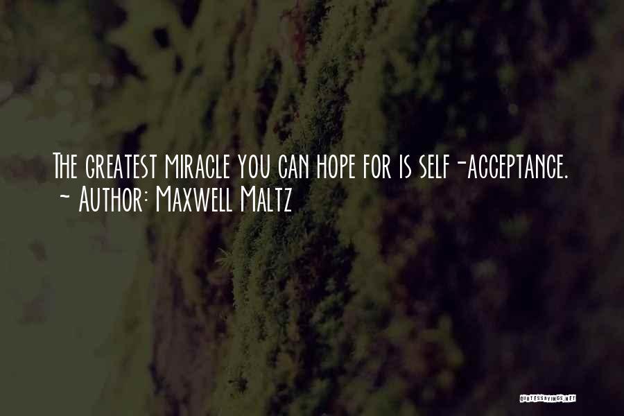 Maltz Maxwell Quotes By Maxwell Maltz