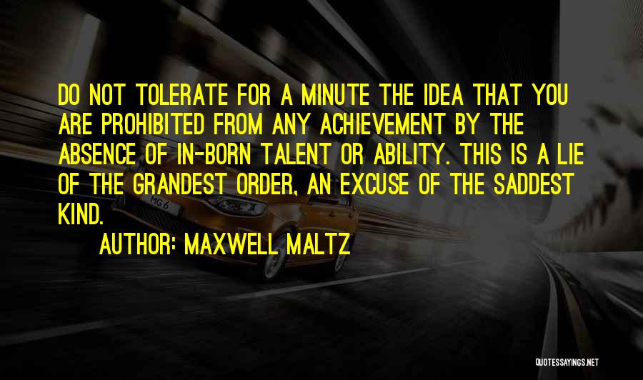 Maltz Maxwell Quotes By Maxwell Maltz