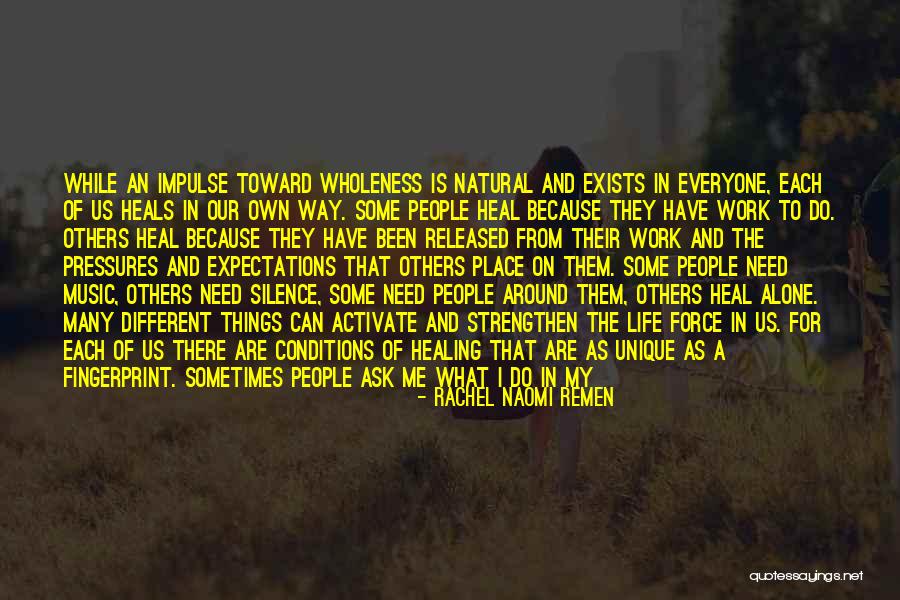 Maluga Tea Quotes By Rachel Naomi Remen Maluga Tea Quotes By Rachel Naomi Remen