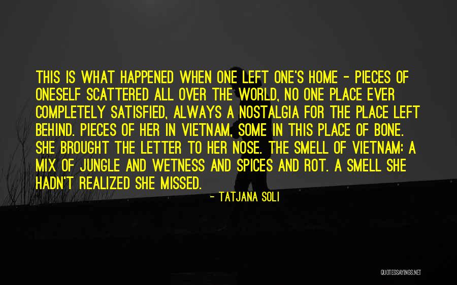 Maluga Tea Quotes By Tatjana Soli Maluga Tea Quotes By Tatjana Soli