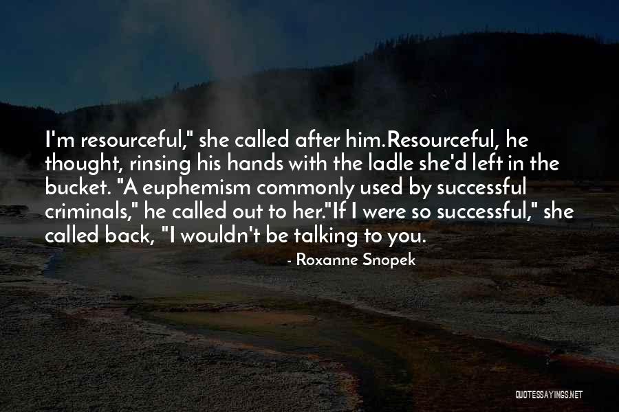 Maluhia Quotes By Roxanne Snopek Maluhia Quotes By Roxanne Snopek